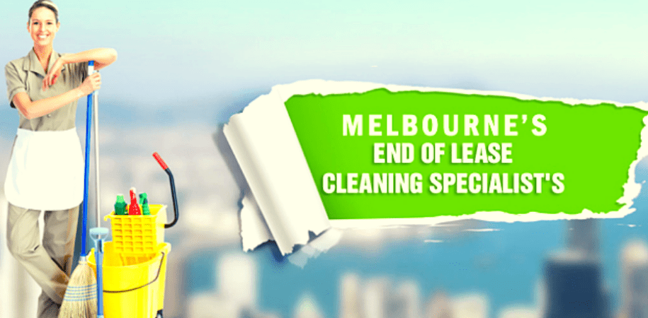 Advantages Of Choosing End Of Lease Cleaning Services In Melbourne